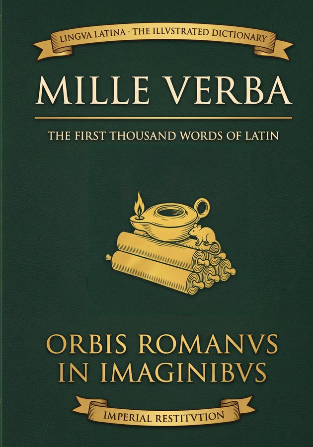 Mille Verba — the first thousand words of Latin explained in Latin, illustrated picture dictionary cover